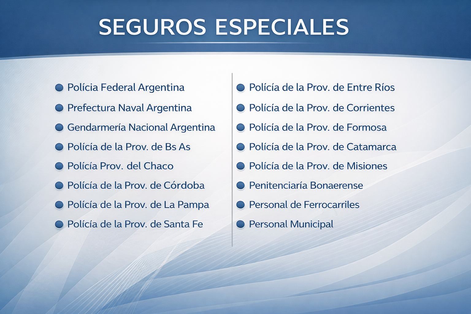Seguros especiales fuerzas de seguridad